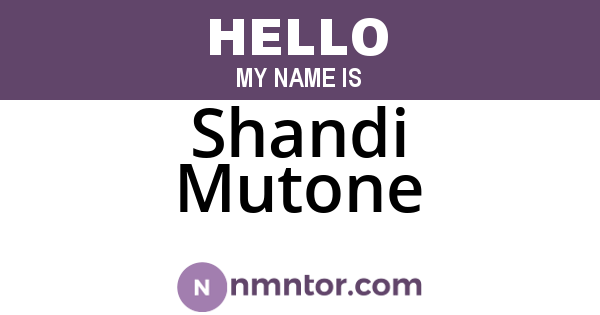 Shandi Mutone