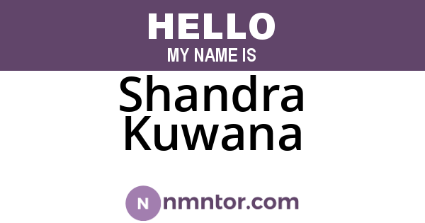 Shandra Kuwana