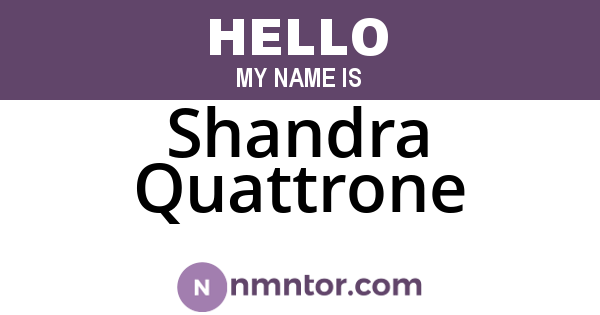 Shandra Quattrone