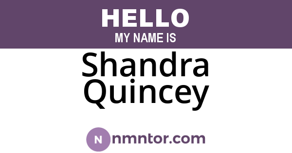 Shandra Quincey