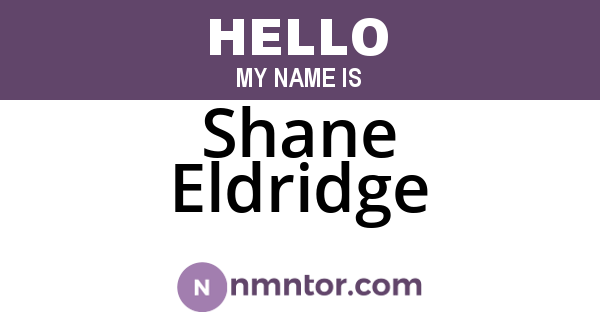 Shane Eldridge