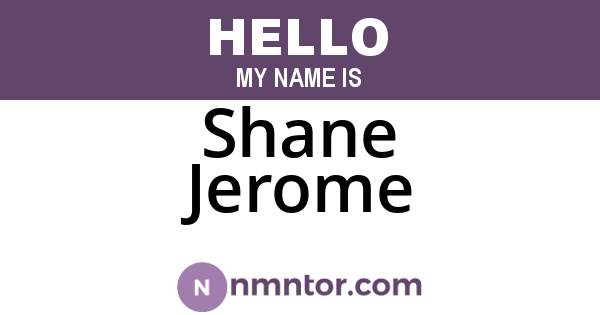 Shane Jerome