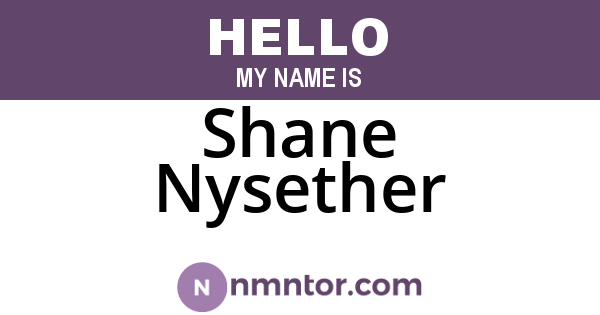 Shane Nysether