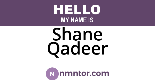 Shane Qadeer