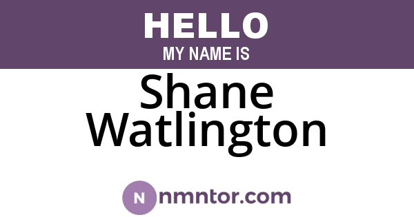 Shane Watlington