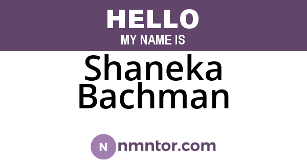 Shaneka Bachman