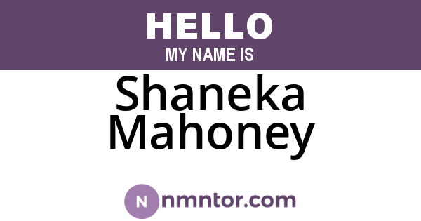 Shaneka Mahoney
