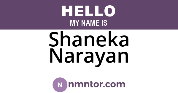Shaneka Narayan