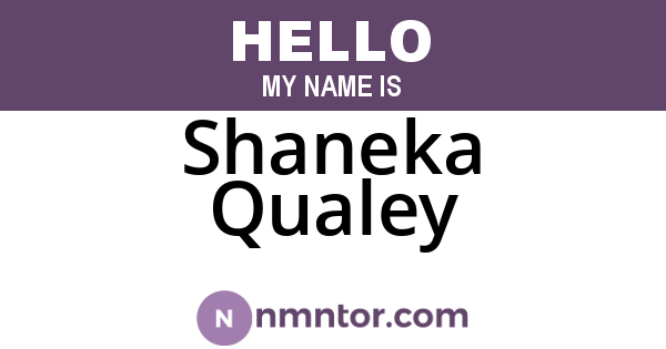 Shaneka Qualey