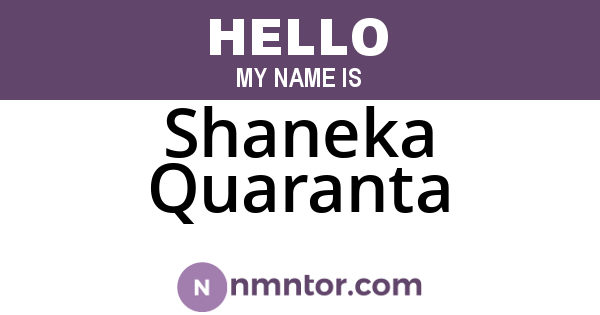 Shaneka Quaranta