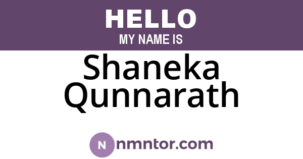Shaneka Qunnarath