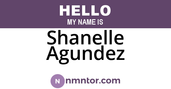 Shanelle Agundez