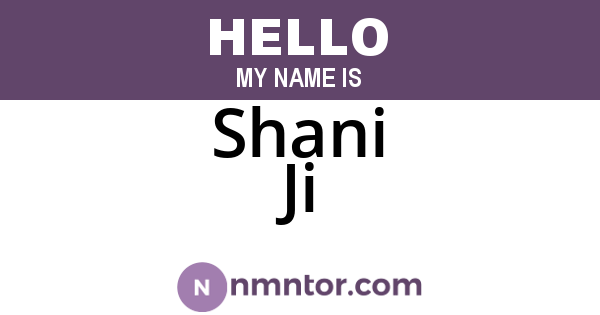 Shani Ji