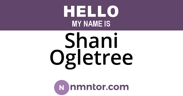 Shani Ogletree