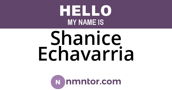 Shanice Echavarria