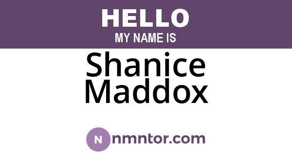 Shanice Maddox