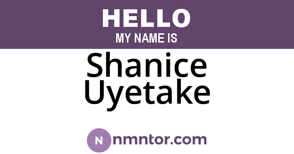 Shanice Uyetake