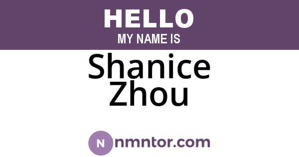 Shanice Zhou