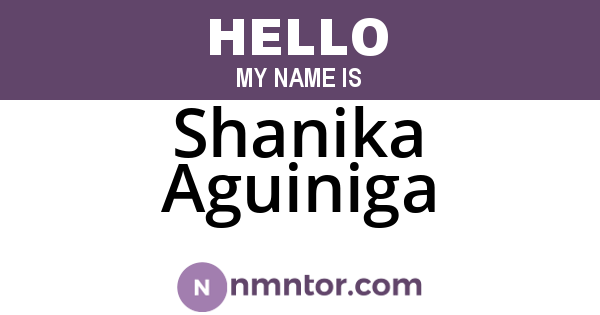 Shanika Aguiniga
