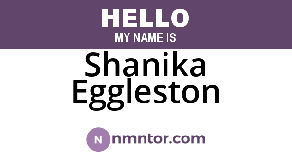 Shanika Eggleston