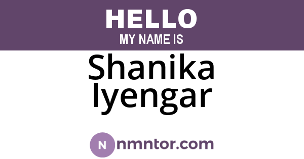 Shanika Iyengar
