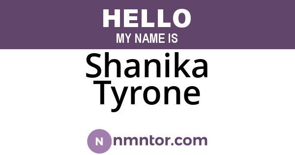 Shanika Tyrone
