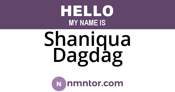 Shaniqua Dagdag