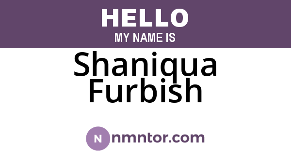 Shaniqua Furbish