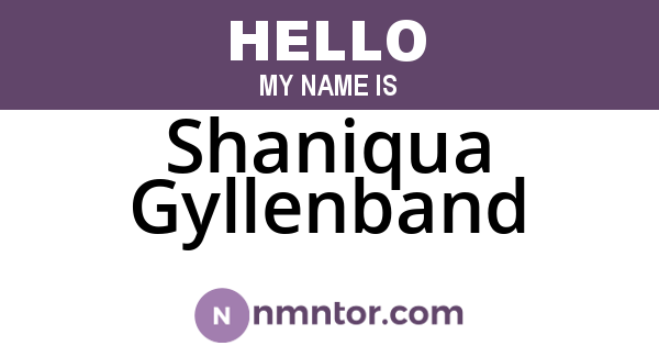 Shaniqua Gyllenband