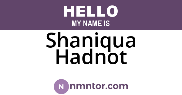 Shaniqua Hadnot