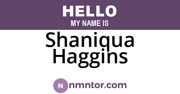 Shaniqua Haggins