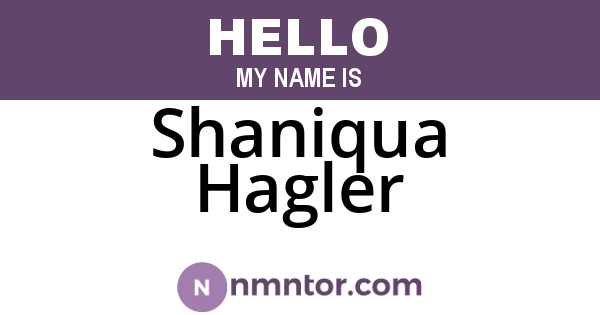 Shaniqua Hagler