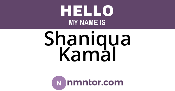 Shaniqua Kamal