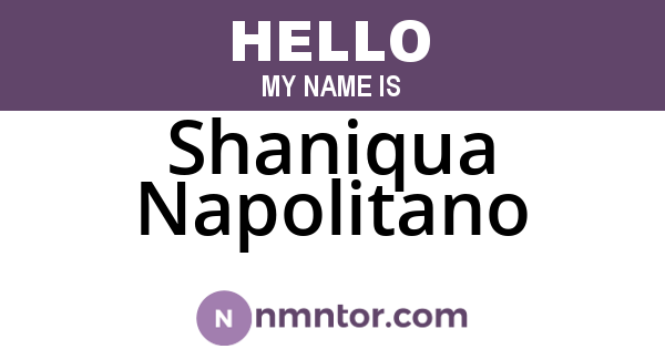 Shaniqua Napolitano