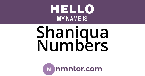Shaniqua Numbers
