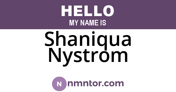 Shaniqua Nystrom