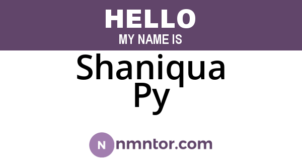 Shaniqua Py