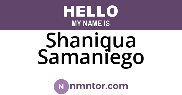 Shaniqua Samaniego
