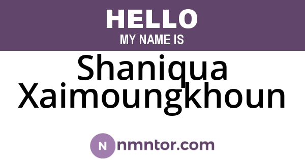 Shaniqua Xaimoungkhoun