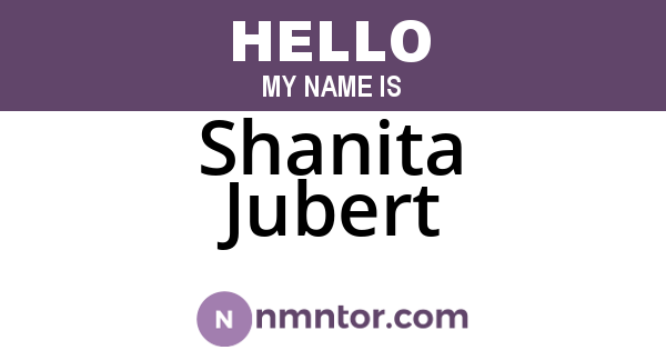 Shanita Jubert