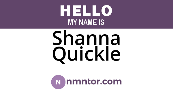 Shanna Quickle