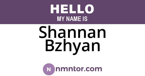 Shannan Bzhyan