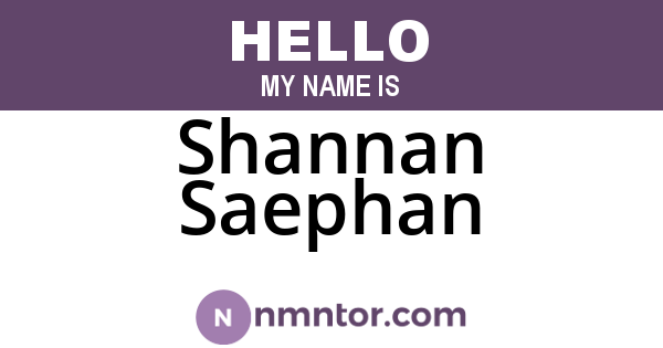 Shannan Saephan