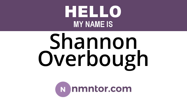 Shannon Overbough
