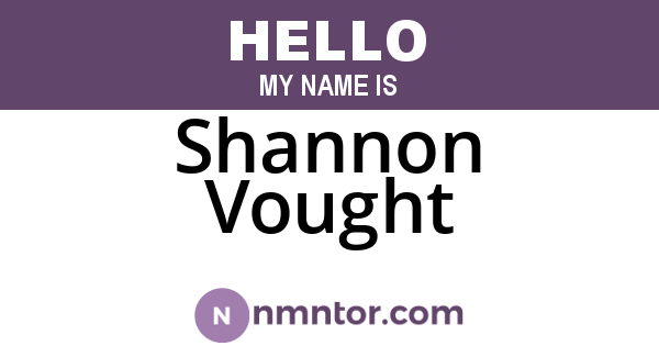 Shannon Vought