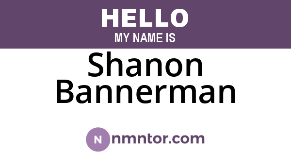 Shanon Bannerman