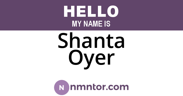 Shanta Oyer