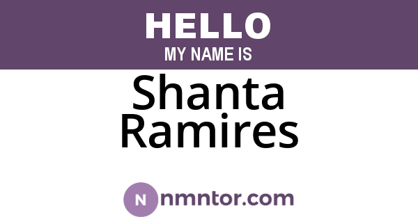 Shanta Ramires
