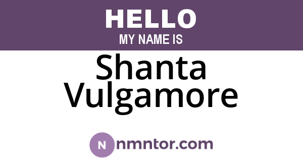 Shanta Vulgamore