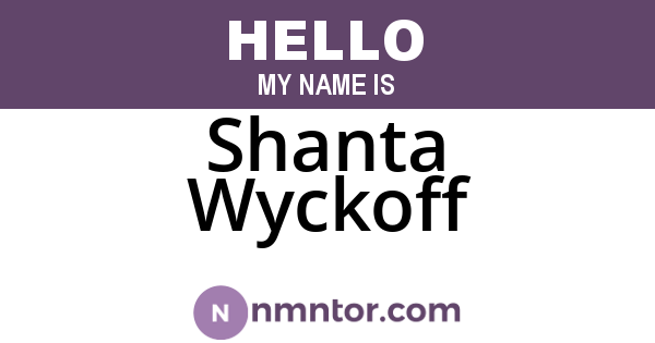 Shanta Wyckoff